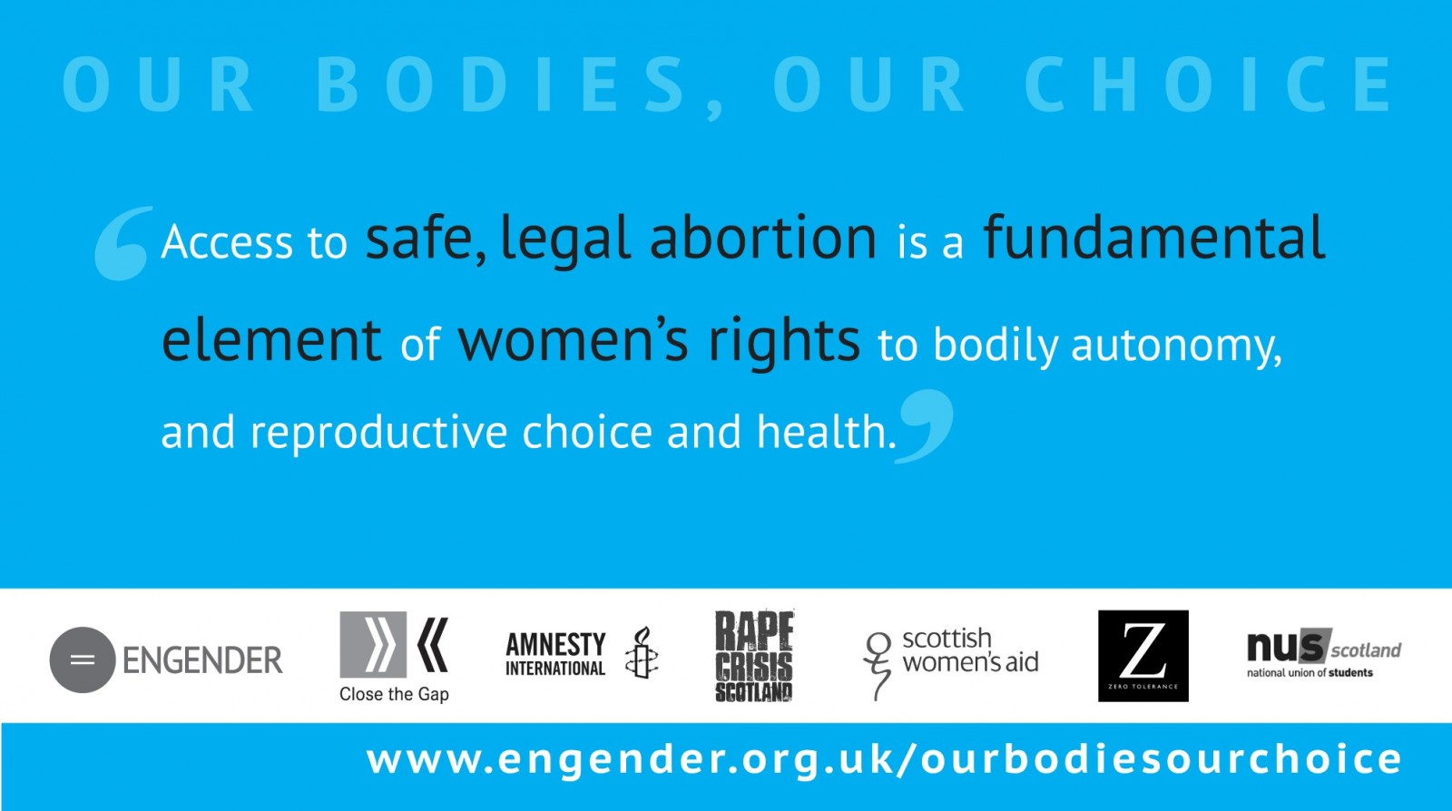 safe, legal abortion is a fundamental element of women's rights