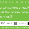 Our organisations unequivocally support the decriminalisation of abortion