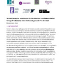Women’s sector submission to the Abortion Law Review Expert Group: Gestational time limits and grounds for abortion