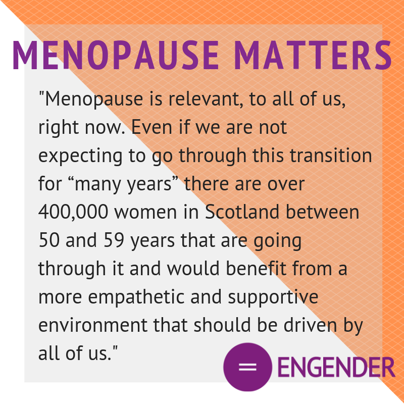 Menopause Matters an assessment of the support needs of Scottish women experiencing menopause