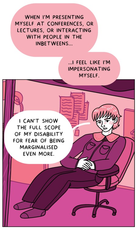 Graphic with an illustration by Maria Stoian of a woman sitting in a chair with a quote that reads 'I can't show the full scope of my disability for fear of being marginalised even more.'