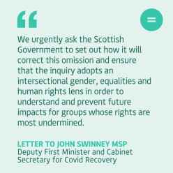 Engender joins other orgnisations dismayed at exclusion of equality and rights in Scottish Government’s Covid-19 inquiry 