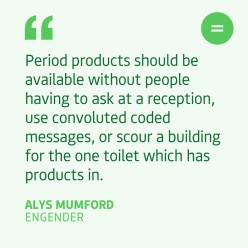 Free period products, when and where we need them